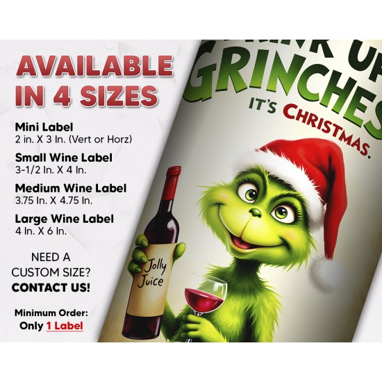 - Drink Up Grinches Christmas Holiday Wine Label