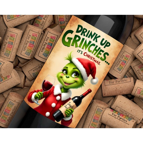 Drink Up Grinches Christmas Holiday Wine Labels – Design 13