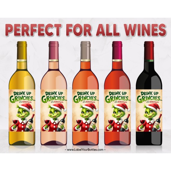 Drink Up Grinches Christmas Holiday Wine Labels – Design 13
