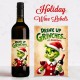 Drink Up Grinches Christmas Holiday Wine Labels – Design 13