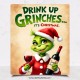 Drink Up Grinches Christmas Holiday Wine Labels – Design 13